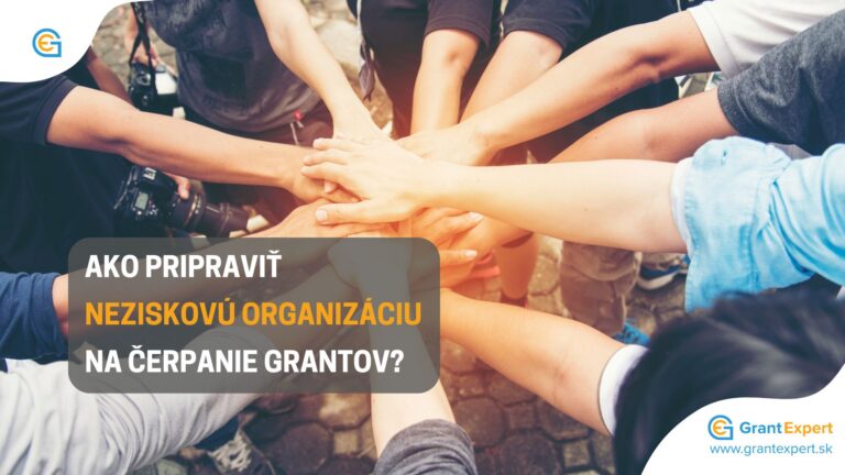 Ako pripraviť n.o. na čerpanie grantov
